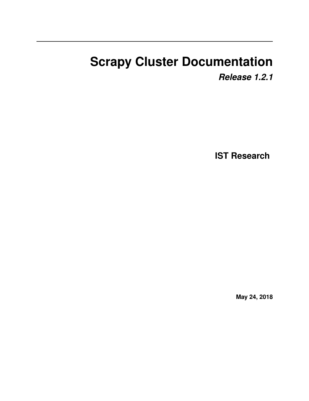 Scrapy Cluster Documentation Release 1.2.1