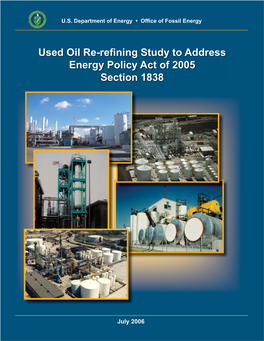 Used Oil Re-Refining Study to Address Energy Policy Act of 2005 Section 1838