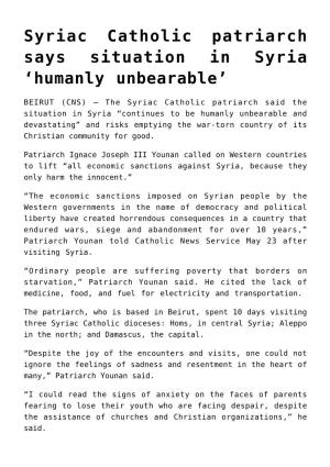Syriac Catholic Patriarch Says Situation in Syria &#8216