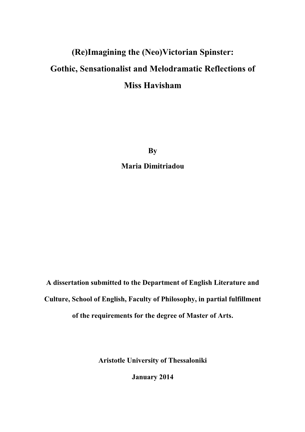 Gothic, Sensationalist and Melodramatic Reflections of Miss Havisham