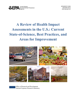 A Review of Health Impact Assessments in the U.S.: Current State-Of-Science, Best Practices, and Areas for Improvement