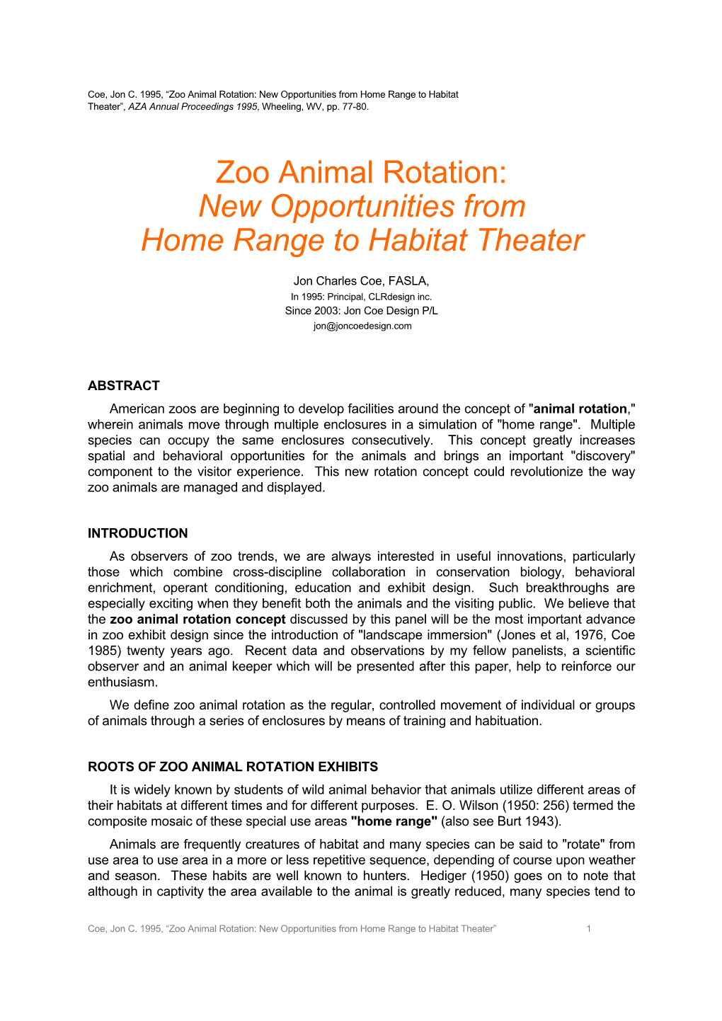 Zoo Animal Rotation: New Opportunities from Home Range to Habitat Theater”, AZA Annual Proceedings 1995, Wheeling, WV, Pp