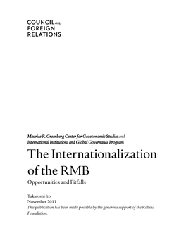 The Internationalization of the RMB Opportunities and Pitfalls
