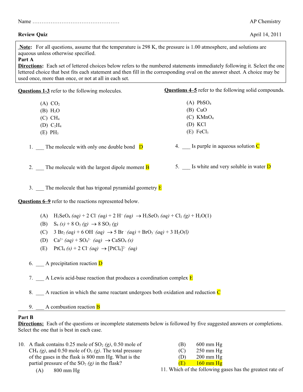 Questions 1-3 Refer to the Following Molecules