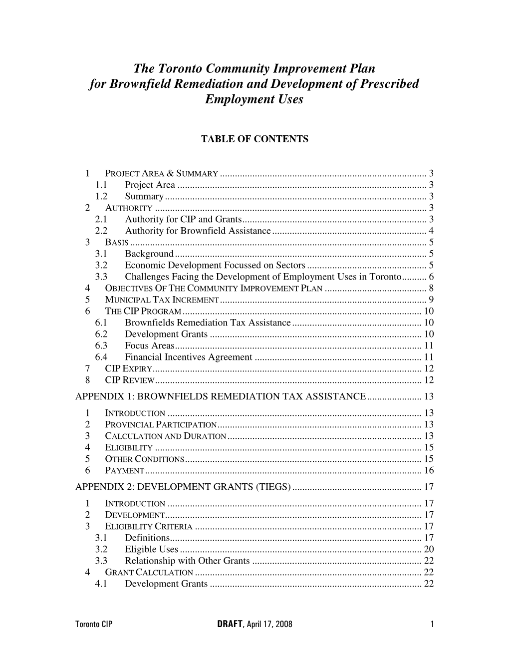 The Toronto Community Improvement Plan for Brownfield Remediation and Development of Prescribed Employment Uses