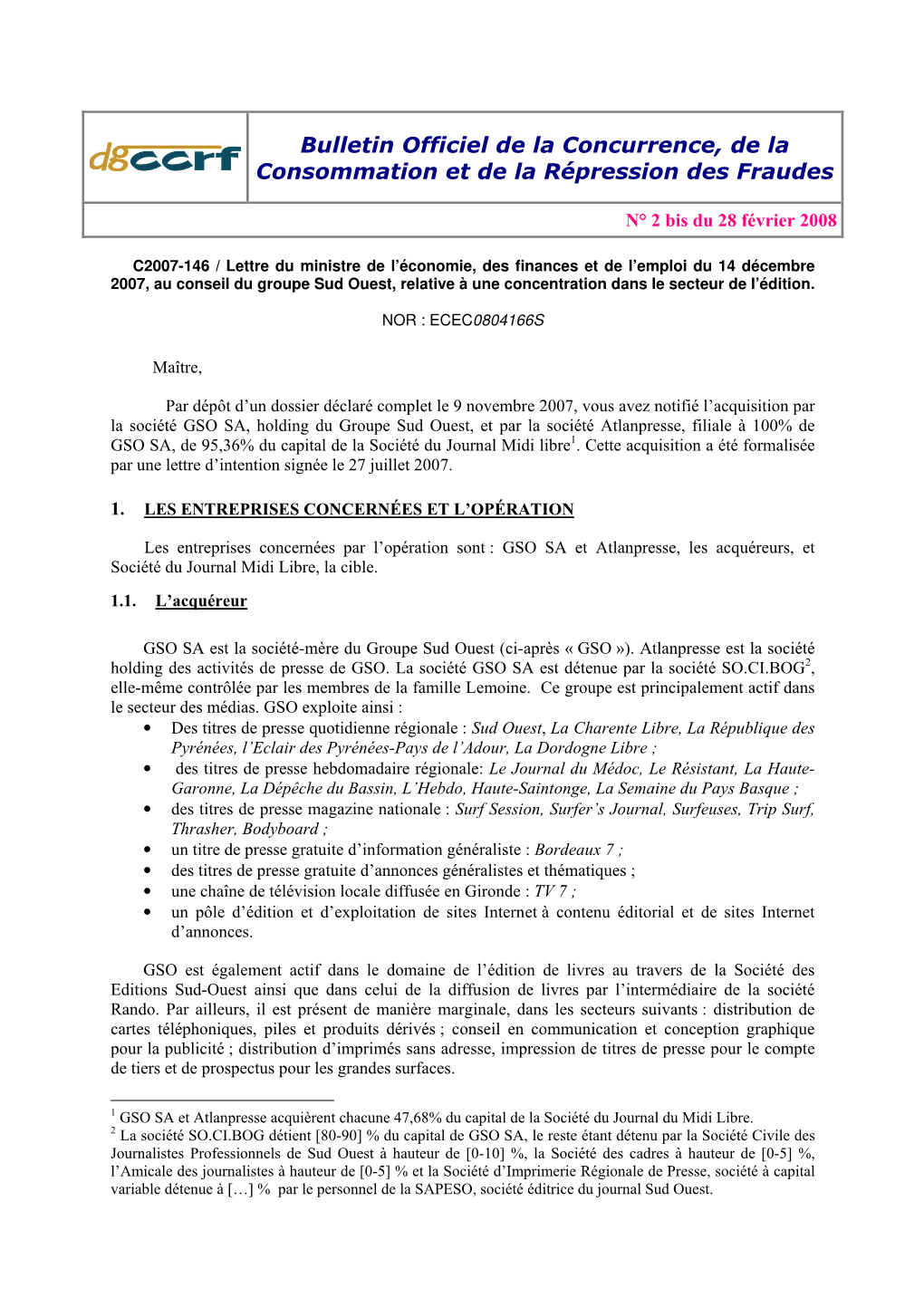 Lettre C2007-146 Du 14/12/2007 GROUPE SUD OUEST / SOCIÉTÉ