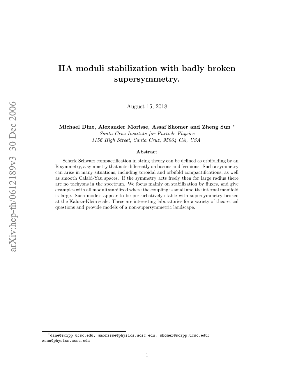 IIA Moduli Stabilization with Badly Broken Supersymmetry