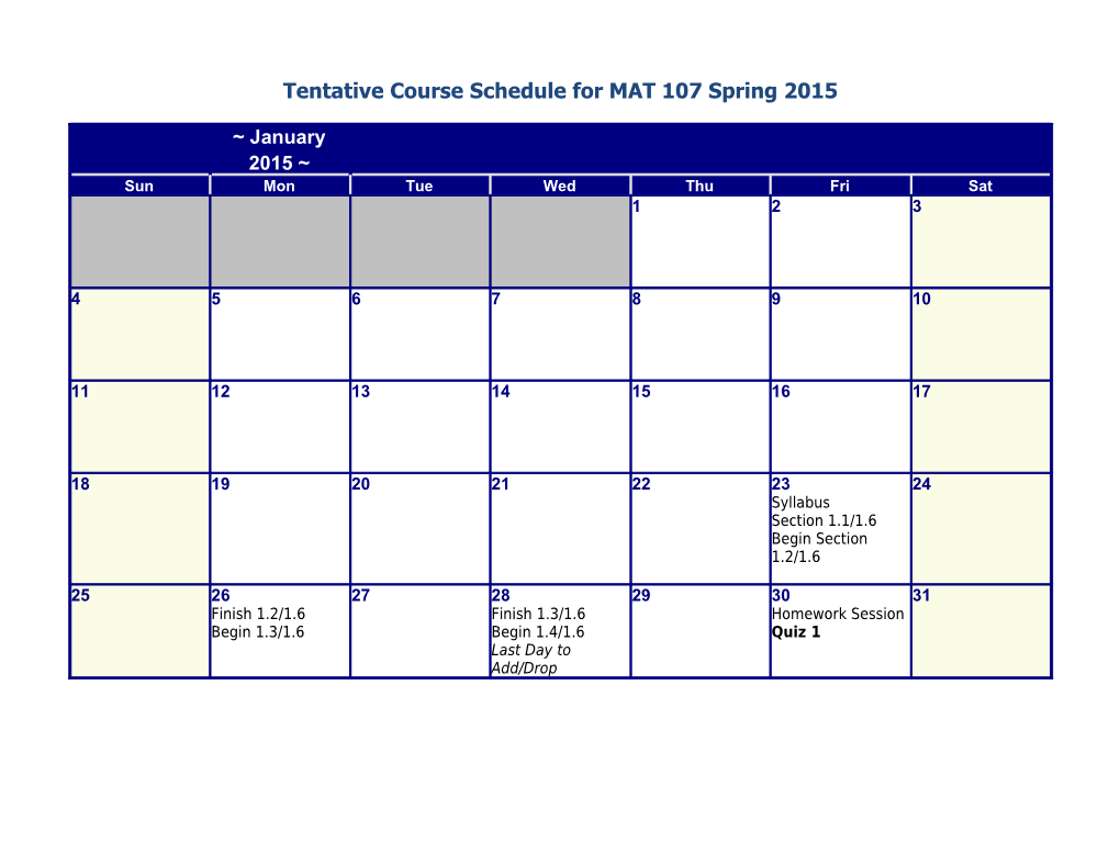 Tentative Course Schedule for MAT 107 Spring 2015