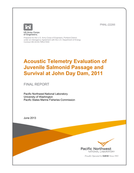 Acoustic Telemetry Evaluation of Juvenile Salmonid Passage and Survival at John Day Dam, 2011