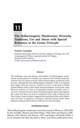 The Hallucinogenic Mushrooms: Diversity, Traditions, Use and Abuse with Special Reference to the Genus Psilocybe