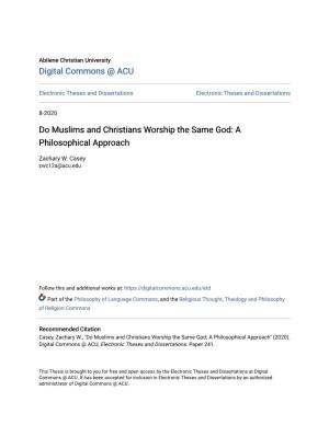 Do Muslims and Christians Worship the Same God: a Philosophical Approach