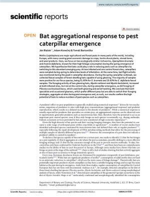 Bat Aggregational Response to Pest Caterpillar Emergence Ján Blažek*, Adam Konečný & Tomáš Bartonička