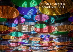 Annual Report 2018 the Dean’S Report As Chairman of the Chester Cathedral Chapter