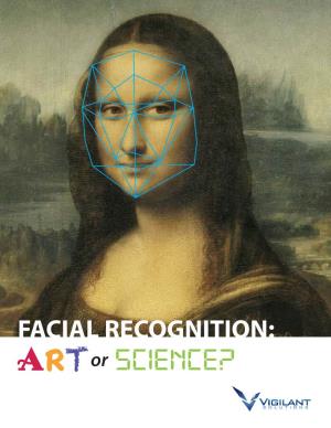 FACIAL RECOGNITION: a Or FACIALRT RECOGNITION: a Or RT Facial Recognition – Art Or Science?