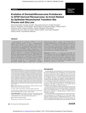 Evolution of Dermatofibrosarcoma Protuberans to DFSP-Derived Fibrosarcoma: an Event Marked by Epithelial−Mesenchymal Transition−Like Process and 22Q Loss
