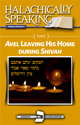 Avelleaving His Home During Shivah