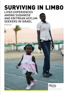 Surviving in Limbo Lived Experiences Among Sudanese and Eritrean Asylum Seekers in Israel
