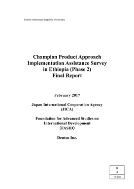 Champion Product Approach Implementation Assistance Survey in Ethiopia (Phase 2) Final Report
