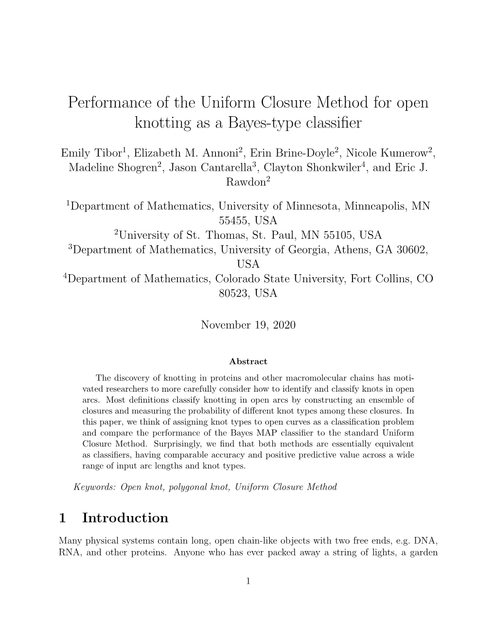 Performance of the Uniform Closure Method for Open Knotting As a Bayes-Type Classiﬁer