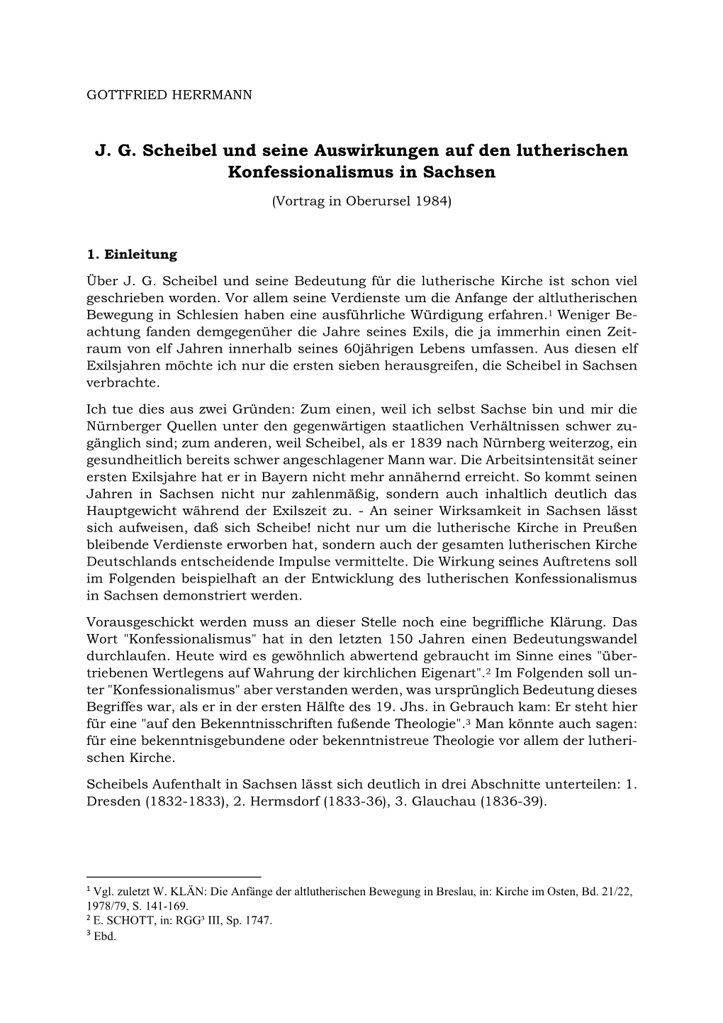 J. G. Scheibel Und Seine Auswirkungen Auf Den Lutherischen Konfessionalismus in Sachsen