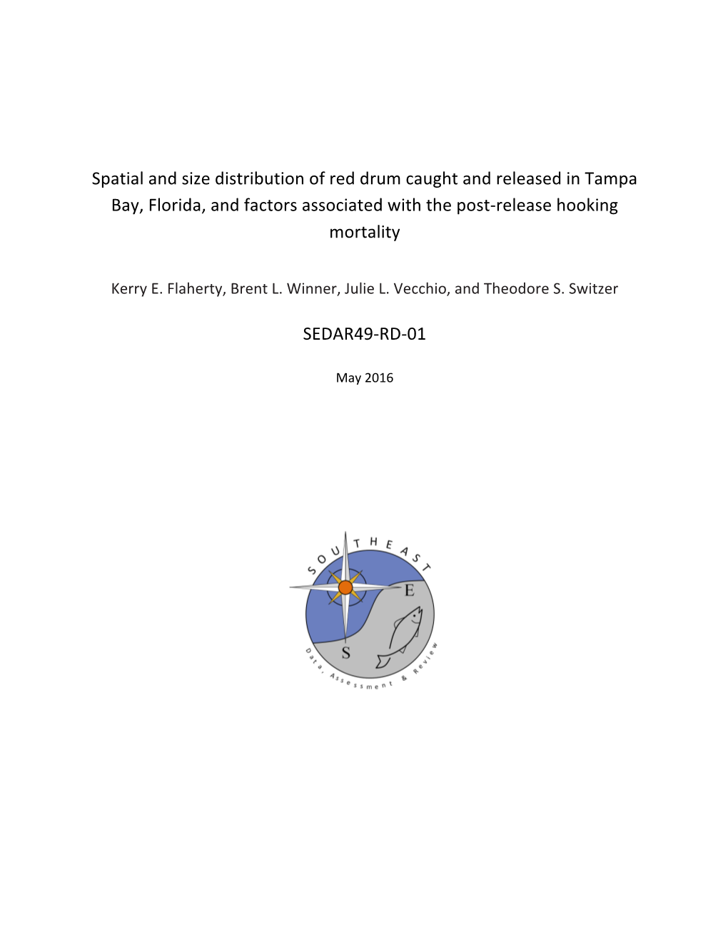 Spatial and Size Distribution of Red Drum Caught and Released in Tampa Bay, Florida, and Factors Associated with the Post-Release Hooking Mortality