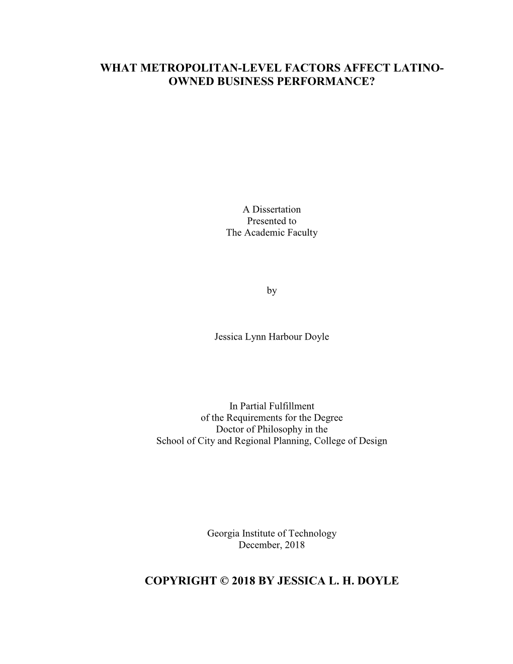 What Metropolitan-Level Factors Affect Latino- Owned Business Performance?