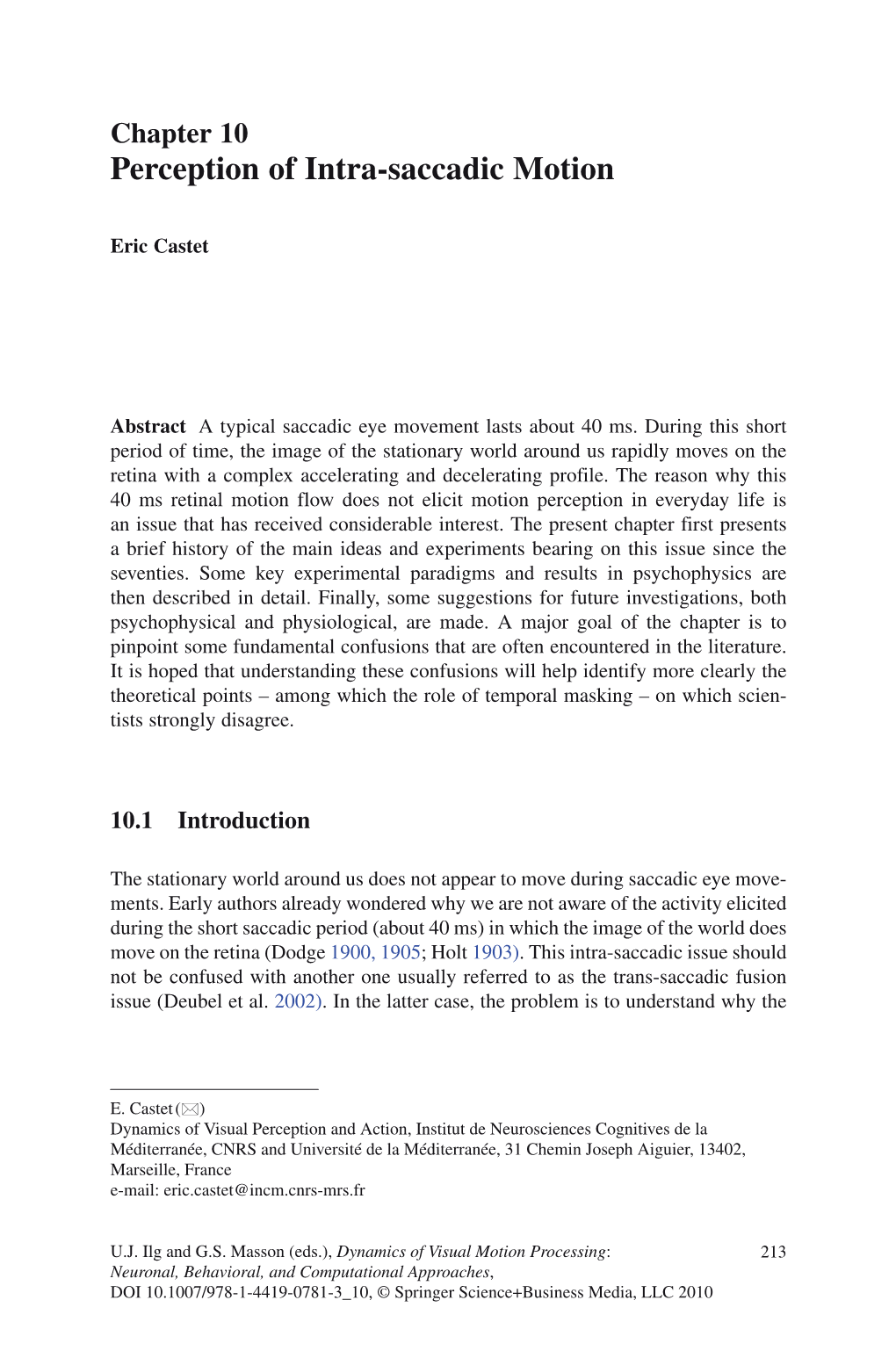 Perception of Intra-Saccadic Motion