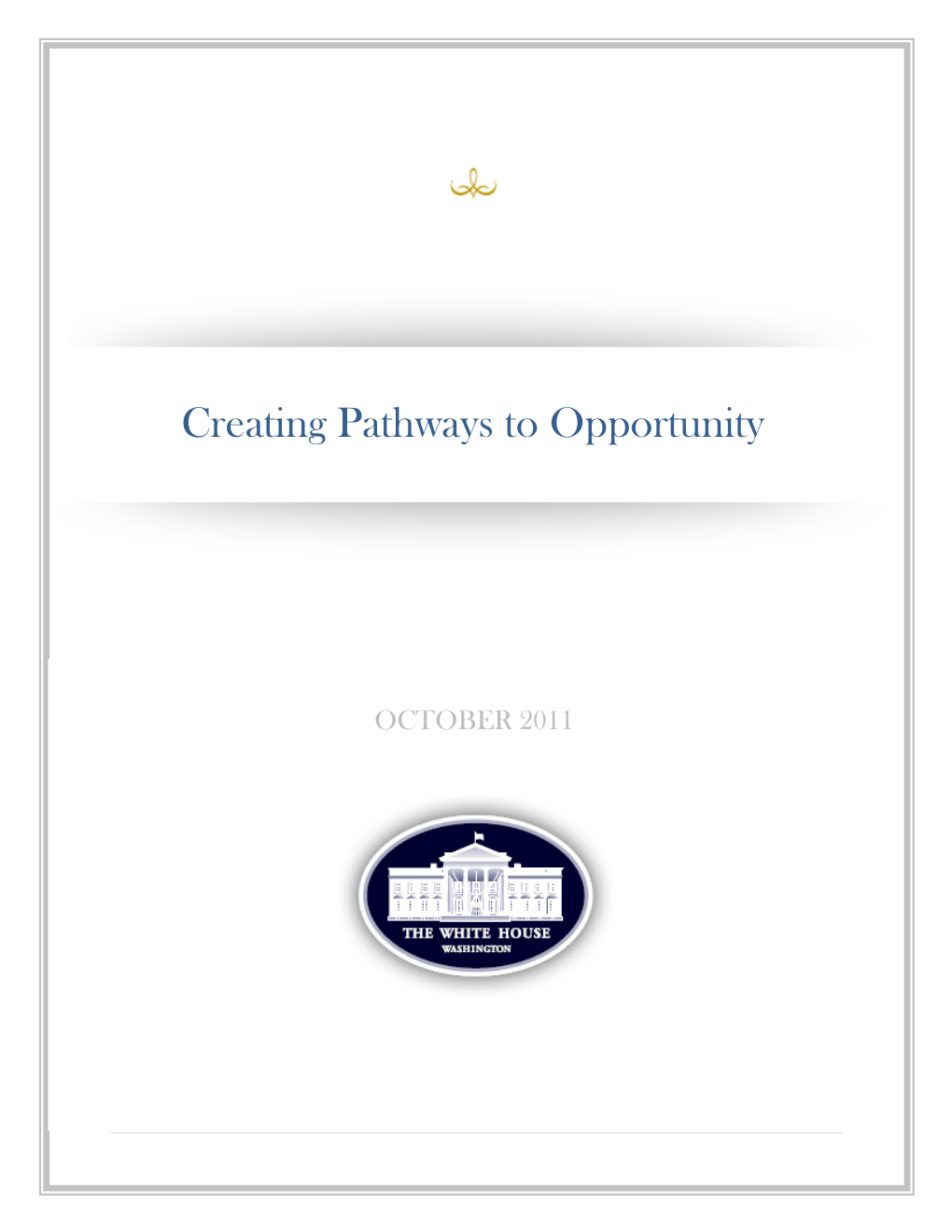Creating Pathways to Opportunity