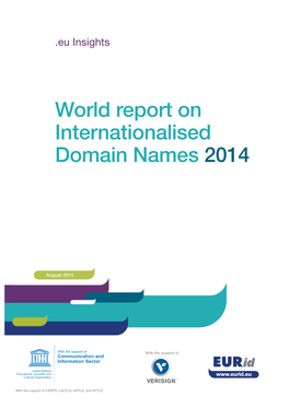 World Report on Internationalised Domain Names 2014