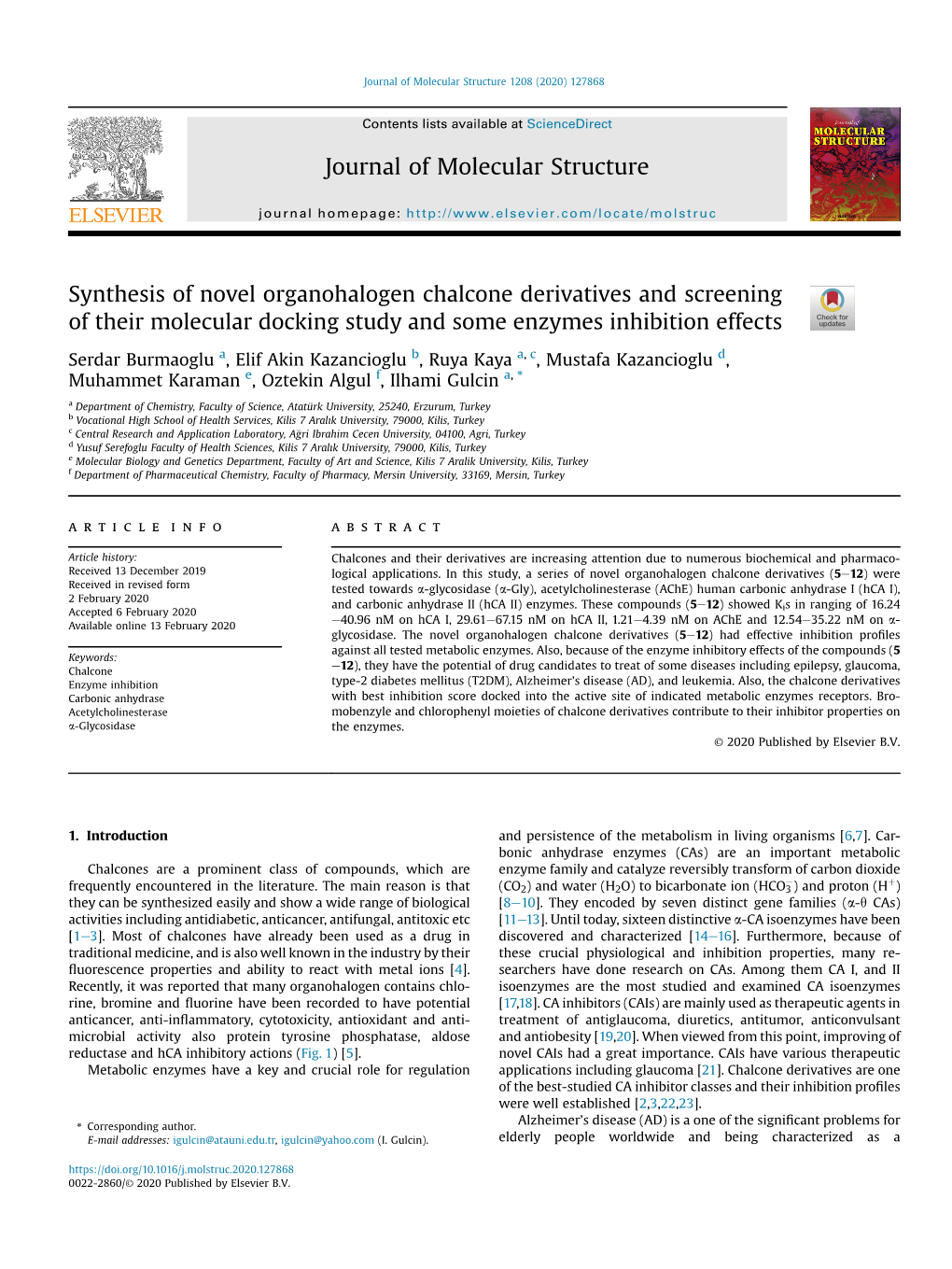 Synthesis of Novel Organohalogen Chalcone Derivatives and Screening of Their Molecular Docking Study and Some Enzymes Inhibition Effects