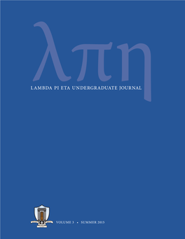 Lambda Pi Eta Undergraduate Journal Is Published by National Communication Association, Washington, DC, United States of America