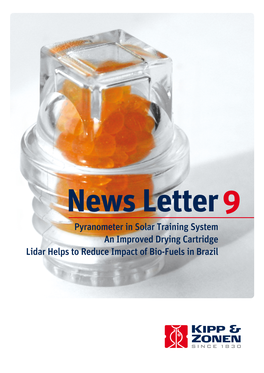 Pyranometer in Solar Training System an Improved Drying Cartridge Lidar Helps to Reduce Impact of Bio-Fuels in Brazil Summer Sunshine