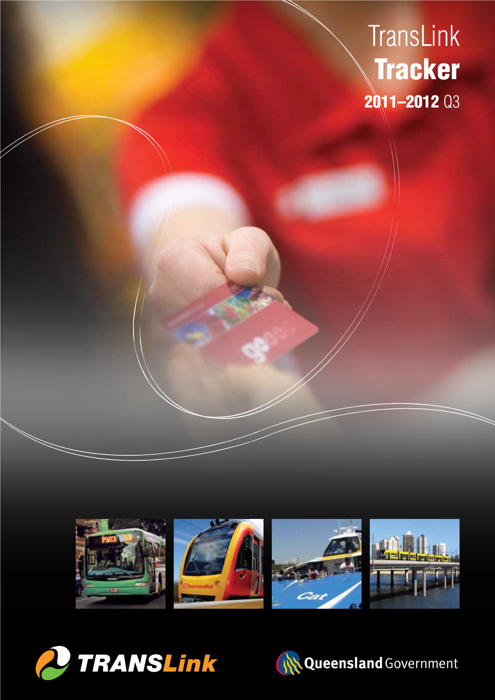 Translink Tracker 2011–2012 Q3 About Translink