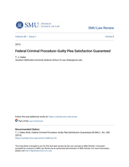 Federal Criminal Procedure--Guilty Plea Satisfaction Guaranteed