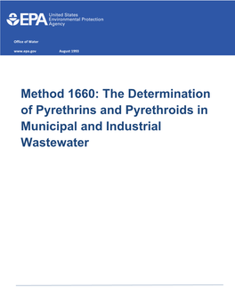 Method 1660: the Determination of Pyrethrins and Pyrethroids in Municipal and Industrial Wastewater