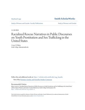 Racialized Rescue Narratives in Public Discourses on Youth Prostitution and Sex Trafficking in the United States Carrie N