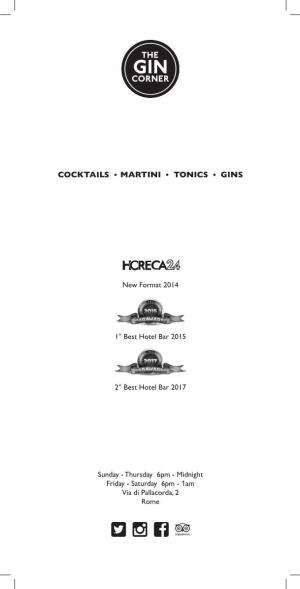 Cocktails Martini Tonics Gins