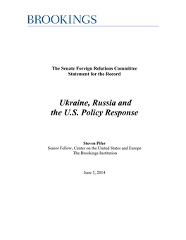 Ukraine, Russia and the U.S. Policy Response