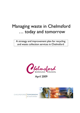 Managing Waste in Chelmsford … Today and Tomorrow