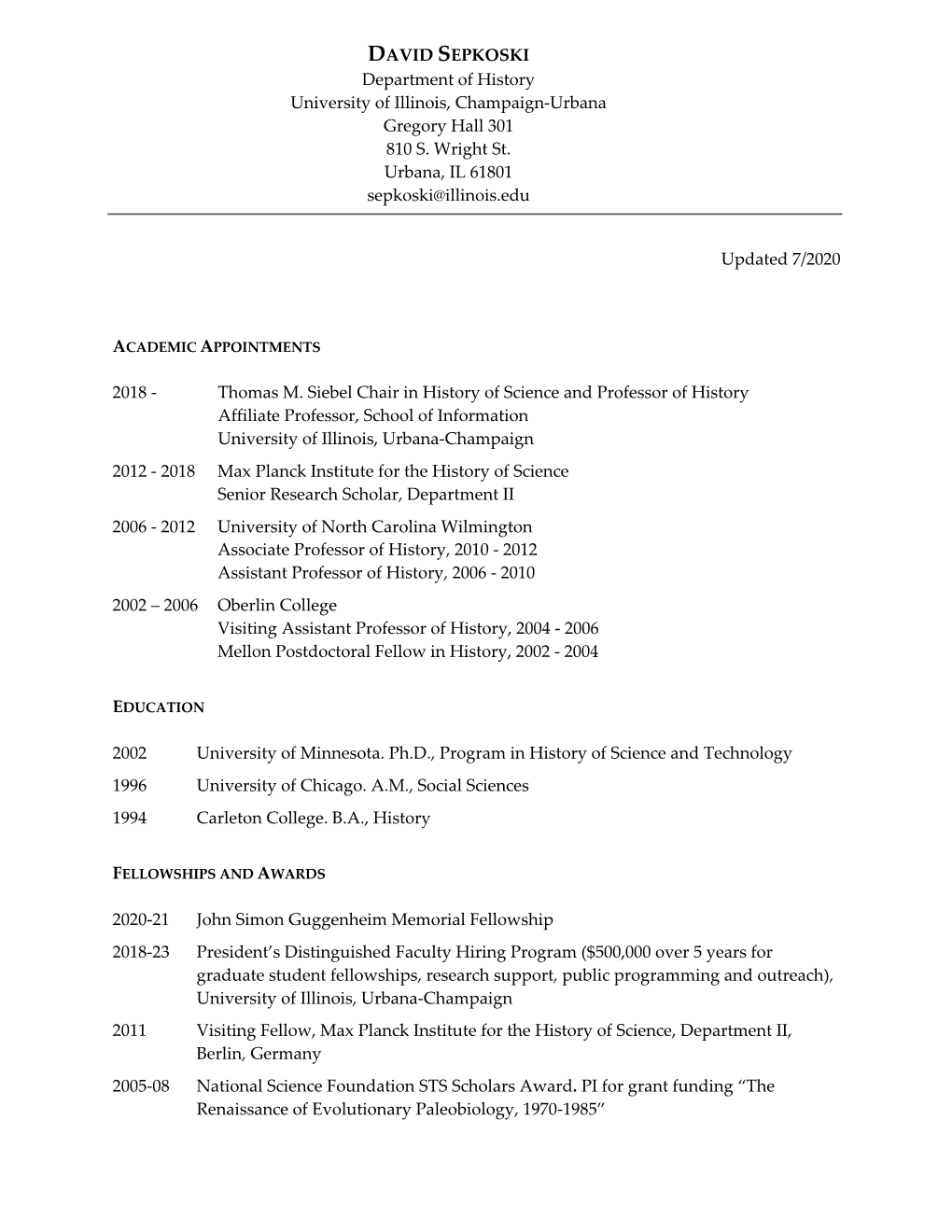 DAVID SEPKOSKI Department of History University of Illinois, Champaign-Urbana Gregory Hall 301 810 S