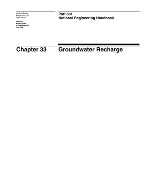 Chapter 33 Groundwater Recharge Chapter 33 Groundwater Recharge Part 631 National Engineering Handbook