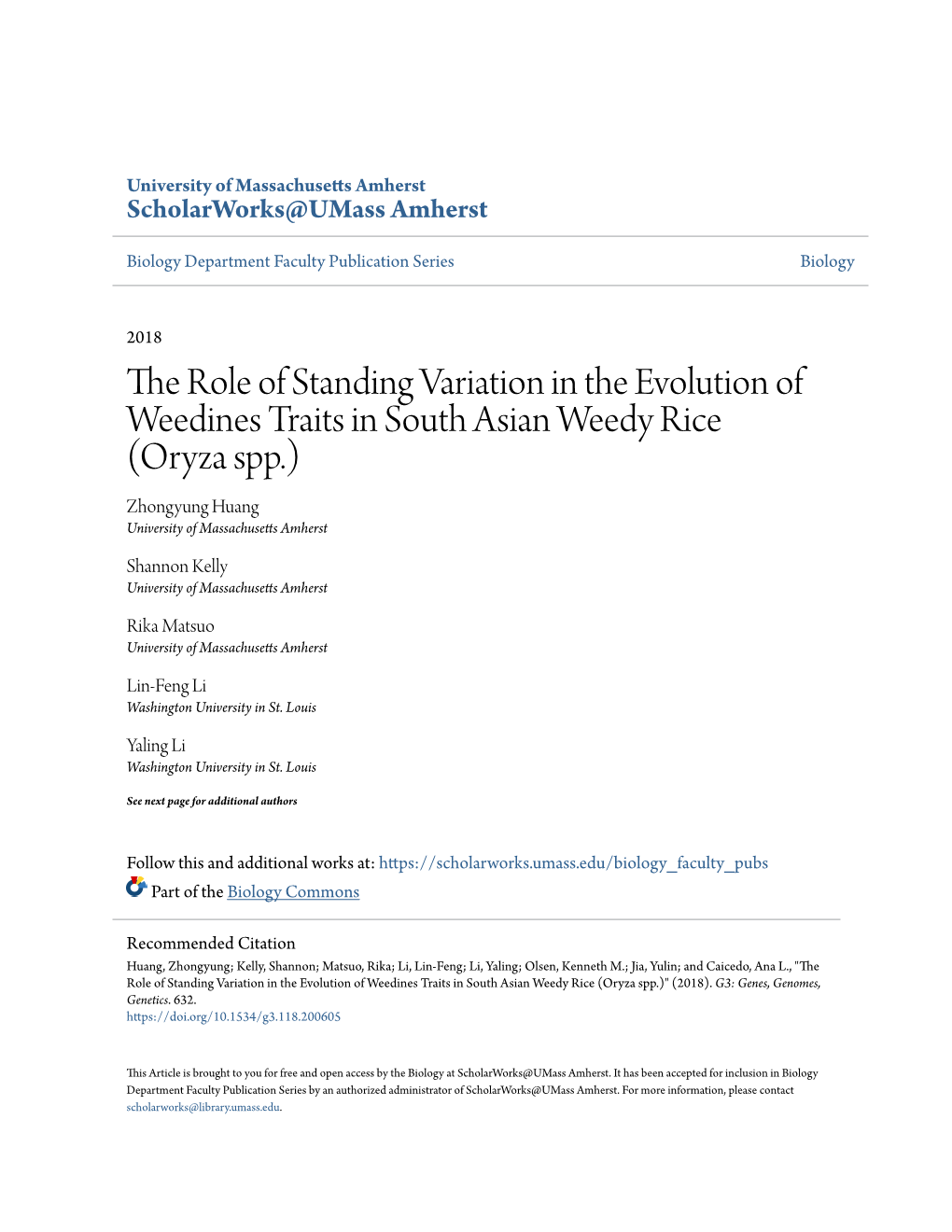 The Role of Standing Variation in the Evolution of Weedines Traits in South Asian Weedy Rice (Oryza Spp.) Zhongyung Huang University of Massachusetts Amherst