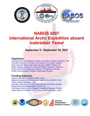 NABOS 2007 International Arctic Expedition Aboard Icebreaker Yamal