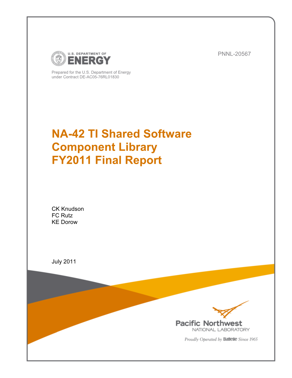 NA-42 TI Shared Software Component Library FY2011 Final Report