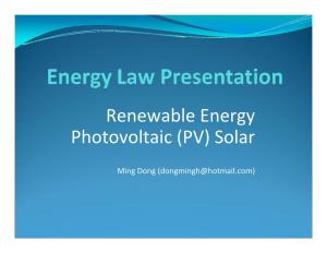 Renewable Energy Photovoltaic (PV) Solar