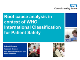 Root Cause Analysis in Context of WHO International Classification for Patient Safety