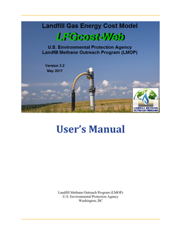 LMOP Landfill Gas Energy Cost Model (Lfgcost-Web) User's Manual
