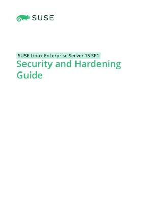 Security and Hardening Guide Security and Hardening Guide SUSE Linux Enterprise Server 15 SP1