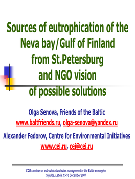 Sources of Eutrophication of the Neva Bay/Gulf of Finland from St.Petersburg and NGO Vision of Possible Solutions