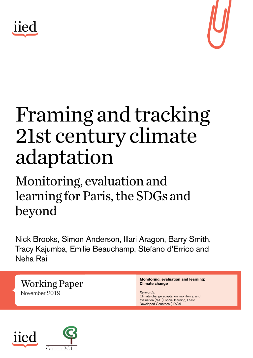 Framing and Tracking 21St Century Climate Adaptation Monitoring, Evaluation and Learning for Paris, the Sdgs and Beyond